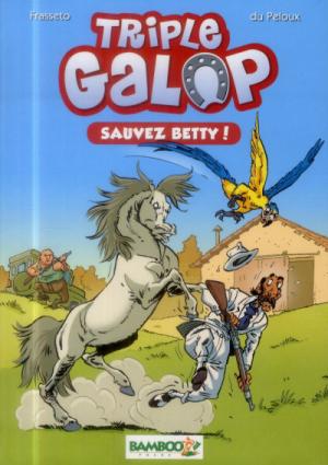 Triple galop 5 - Sauvez Betty !