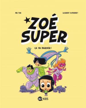 Zoé super édition simple