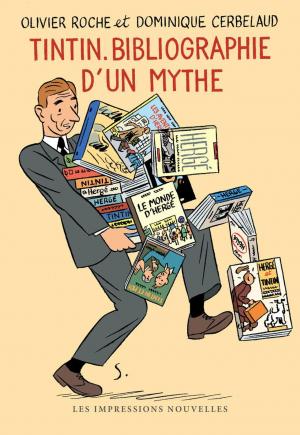 Tintin, bibliographie d'un mythe édition simple