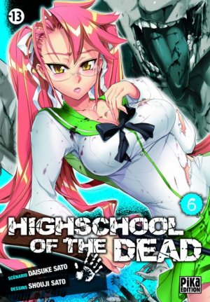 Highschool of the Dead T.6