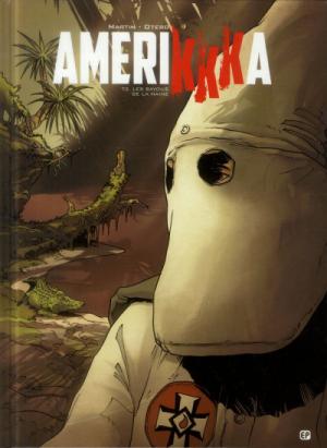 couverture, jaquette Amerikkka 2  - Les Bayous De La HaineRéédition (emmanuel proust editions) BD