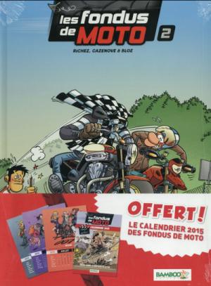 Les fondus de moto 2