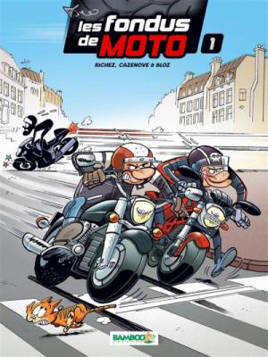 Les fondus de moto 1