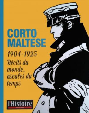 Corto Maltese 1904-1925 édition hors série