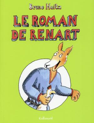 Le roman de Renart (Heitz) édition Intégrale
