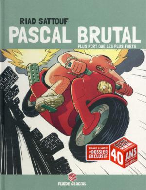 Pascal Brutal édition Edition 40 ans
