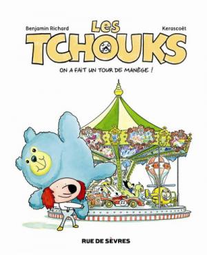 Les Tchouks 4 - On a fait un tour de manège