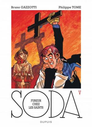 Soda 5 - Fureur chez les saints
