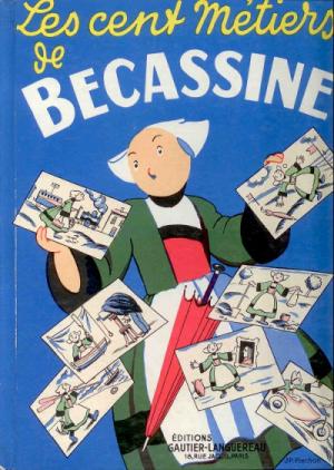 Bécassine 7 - les cent métiers de Bécassine
