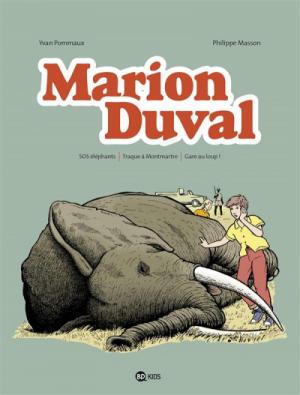 Marion Duval 4 - SOS éléphants - traque à Montmartre - gare au loup !
