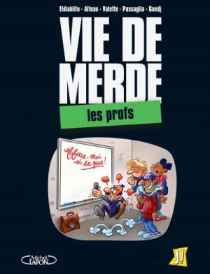 Vie de merde édition Mini