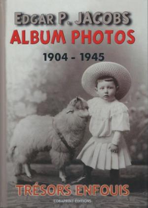 Edgar P. Jacobs - Album photos 1 - 1904-1945