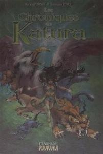 Les chroniques de Katura - Tao édition Intégrale