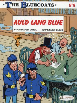 couverture, jaquette Les tuniques bleues 8  - Auld Lang Blue (Cinebook Publishers) BD