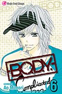 couverture, jaquette B.O.D.Y. 6 Américaine (Viz media) Manga