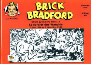 Brick Bradford 16 - Le sorcier des Wanchis