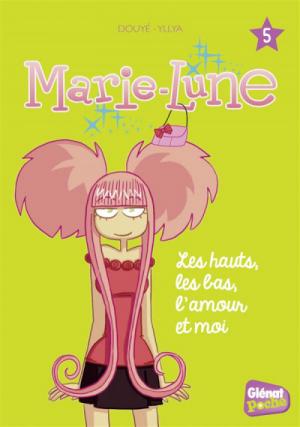 couverture, jaquette Marie-Lune 5  - Les hauts, les bas, l'amour et moiGlénat poche (glénat bd) BD