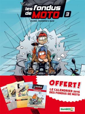 Les fondus de moto 3