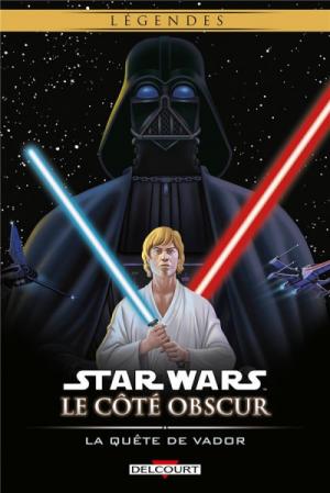 Star Wars - Le Côté obscur édition Légendes