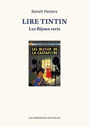 Les bijoux ravis - une lecture moderne de Tintin 0