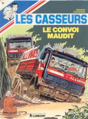 Les casseurs 14 - Le convoi maudit