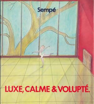 Luxe, calme et volupté édition simple