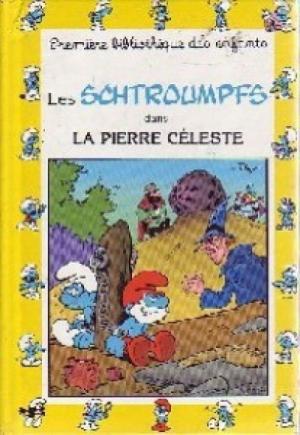 couverture, jaquette Les Schtroumpfs 4  - La pière célestePremière bibliothèque des enfants (Le livre de poche) BD