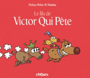 Victor qui pète 3 - Le fils de Victor qui pète