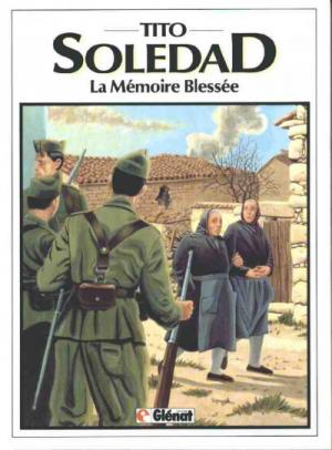 Soledad 4 - La mémoire blessée