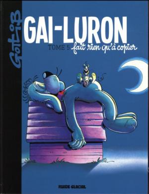 Gai-Luron 5 - Fait rien qu'à copier