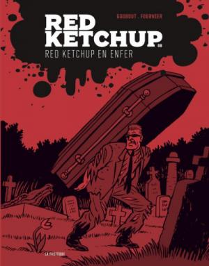 Red Ketchup 8 - Red Ketchup en enfer