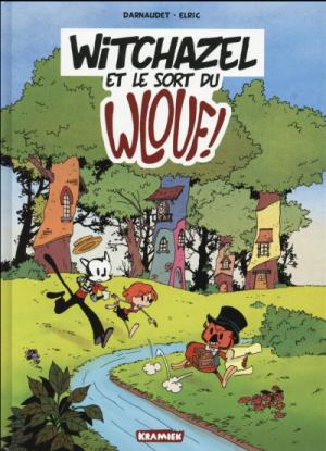 Witchazel 1 - Witchazel et le sort du Wlouf !