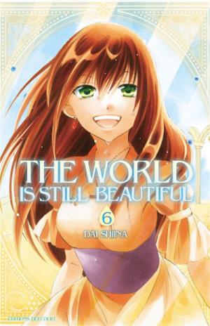 couverture, jaquette The World is still beautiful 6  - The world is still beautiful tome 6Réédition 2018 (delcourt / tonkam) Manga
