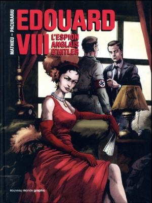 Edouard VIII: L'espion anglais d'Hitler édition simple