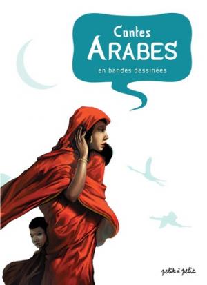 Contes et légendes en BD 9 - Contes arabes en bandes dessinées