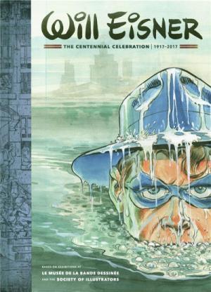 Eisner - The Centennial Celebration 1917-2017 0 - Will Eisner - The centennial celebration 1917-2017