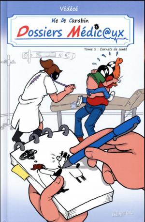 couverture, jaquette ###NON CLASSE### 1 - Vie de carabin - dossiers médicaux tome 1 (# a renseigner) Inconnu