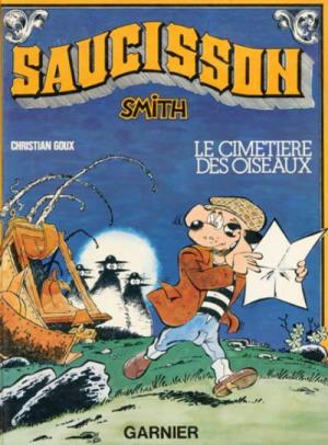 Saucisson Smith 2 - Le cimetière des oiseaux