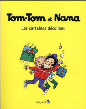 Tom-Tom et Nana 4 - Les cartables décollent