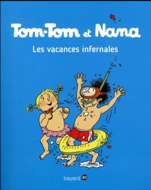 Tom-Tom et Nana 5 - Les vacances infernales