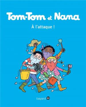 Tom-Tom et Nana 28 - À l'attaque !