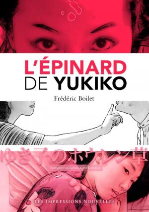L'épinard de Yukiko édition originale