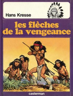 Les Peaux-Rouges 5 - Les flèches de la vengeance