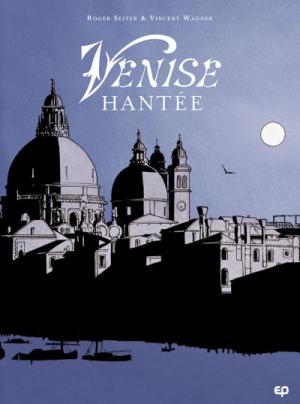 Venise hantée édition intégrale
