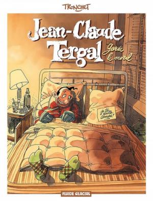 Jean-Claude Tergal 1 - Garde le moral