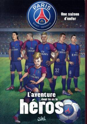 Paris Saint-Germain - L'aventure dont tu es le héros édition simple