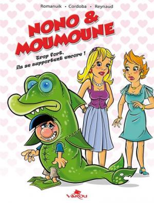 Nono & Moumoune 2 - Trop fort, ils se supportent encore !