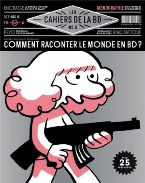 Les cahiers de la BD (Vagator) 5 - Comment raconter le monde en BD ?