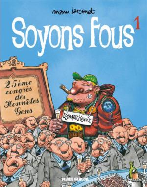 Soyons fous édition Réédition 2021