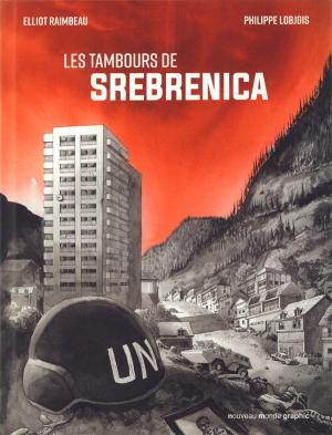Les tambours de Srebrenica édition simple
